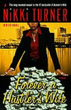 FOREVER A HUSTLER'S WIFE