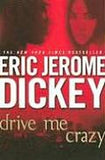 DRIVE ME CRAZY