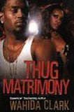 THUG MATRIMONY