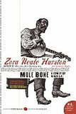 MULE BONE: A COMEDY OF NEGRO LIFE