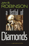 A FISTFUL OF DIAMONDS