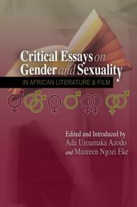 GENDER AND SEXUALITY IN AFRICAN LITERATURE AND FILM
