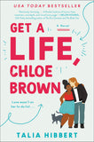 GET A LIFE, CHLOE BROWN