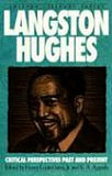 LANGSTON HUGHES: CRITICAL PERSPECTIVES PAST AND PRESENT