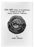 IYIN PIPE: Praise of Completeness Yoruba Art from the Danny Simmons' Collection