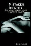 MISTAKEN IDENTITY