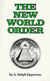 THE UNSEEN HAND by A. Ralph Epperson + NEW WORLD ORDER BY A. RALPH EPPERSON (COMBO)