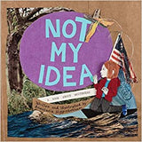 Not My Idea: A Book about Whiteness