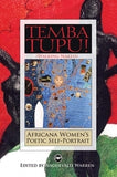 TEMBA TUPU! (WALKING NAKED):  AFRICANA WOMEN'S POETIC SELF-PORTRAIT