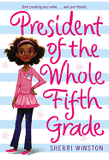 President of the Whole Fifth Grade ( President #1 )