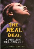 THE REAL DEAL: A SPIRITUAL GUIDE FOR BLACK TEEN GIRLS
