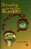 SCHOOLING FOR THE NEW SLAVERY: BLACK INDUSTRIAL EDUCATION, 1868-1915