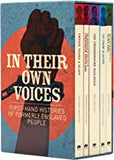 In Their Own Voices: First-hand Histories of Formerly Enslaved People