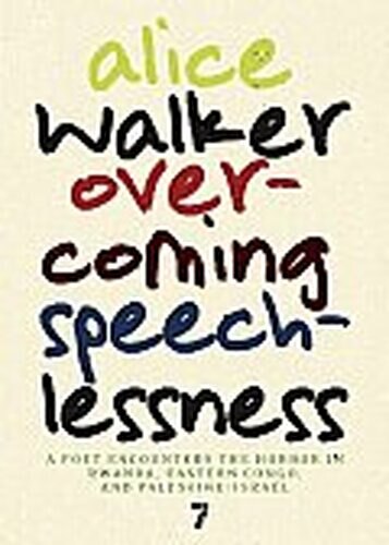 OVERCOMING SPEECHLESSNESS: A POET ENCOUNTERS THE HORROR IN RWANDA, EASTERN CONGO, AND PALESTINE/ISRAEL