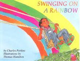 SWINGING ON A RAINBOW