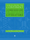 VOICES FROM THE CONTINENT: A CURRICULUM GUIDE TO SELECETED SOUTHERN AFRICAN LITERATURE