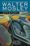 WHITE BUTTERFLY: FEATURING AN ORIGINAL EASY RAWLINS SHORT STORY 
